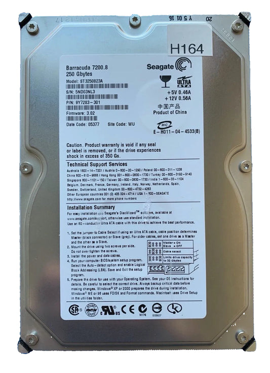 ST3250823A – 100335769 Rev D – S/N: 5ND03NL3 – P/N: 9Y7283-301 – F/W: 3.02 – Site: WU – Date: 05377 – 250GB – 3.5" – IDE/PATA