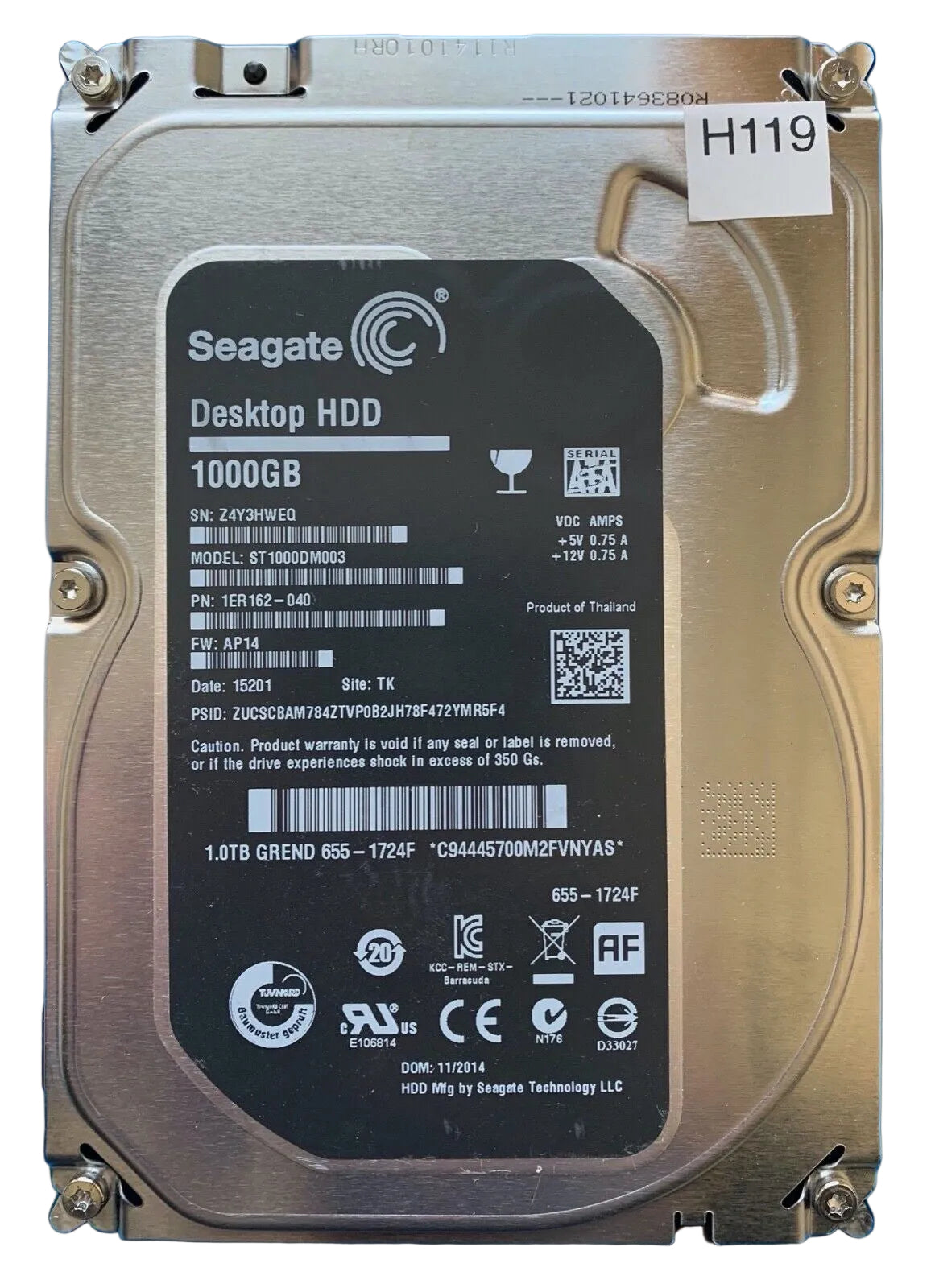 ST1000DM003 – 100724095 Rev A – S/N: Z4Y3HWEQ – P/N: 1ER162-040 – F/W: AP14 – Site: TK – Date: 15201 – 1TB – 3.5" – SATA