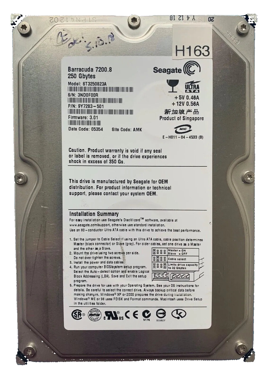 ST3250823A – 100327114 Rev B – S/N: 3ND0F00R – P/N: 9Y7283-501 – F/W: 3.01 – Site: AMK – Date: 05354 – 250GB – 3.5" – IDE/PATA